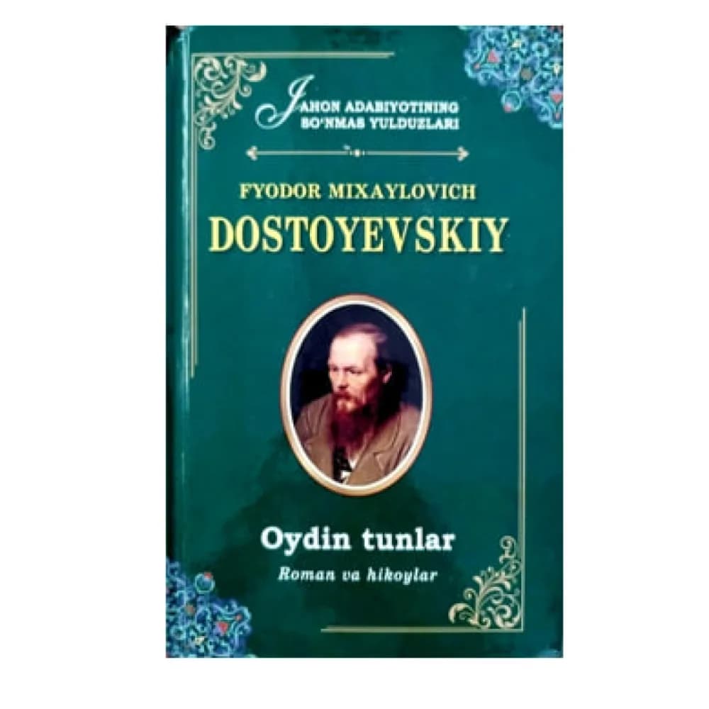 Oydin tunlar. Roman va hikoyalar — Fyodor Dostoyevskiy